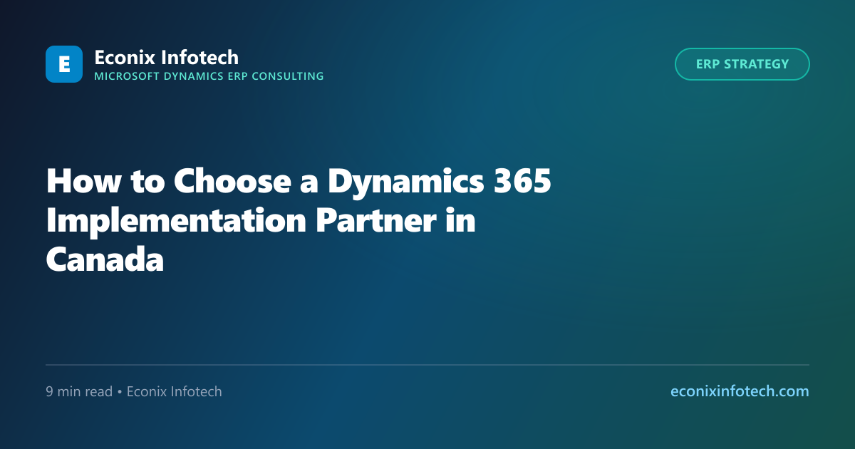 How to Choose a Dynamics 365 Implementation Partner in Canada